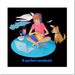 A perfect weekend with my dog Posters and Art